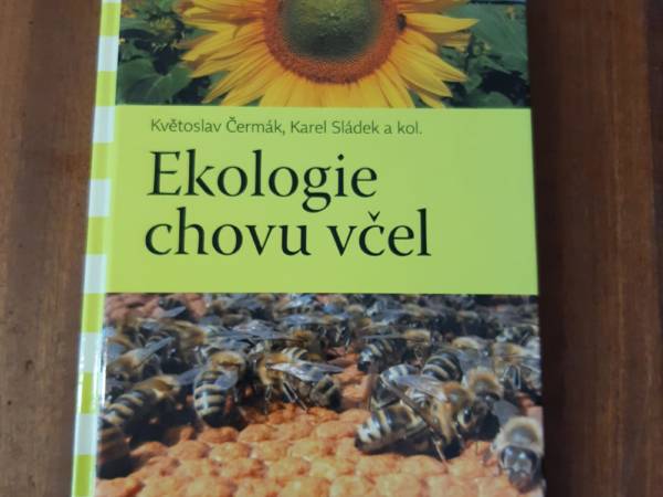 Ekologie chovu včel - K. Čermák, K. Sládek a kol.